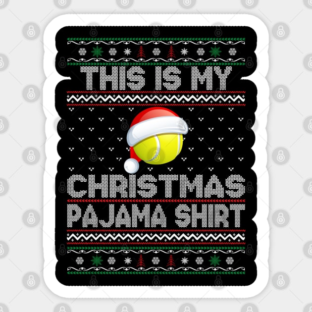 This Is My Christmas Pajama Shirt Tennis Christmas Sticker by DragonTees